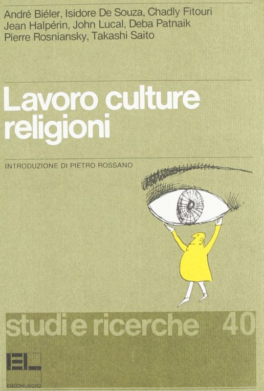 Lavoro, culture, religioni