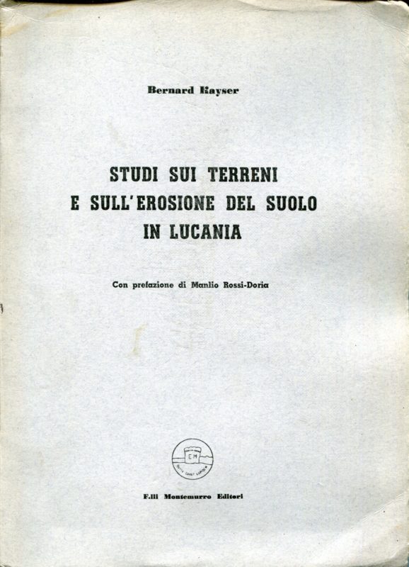 Studi sui terreni e sull'erosione del suolo in Lucania