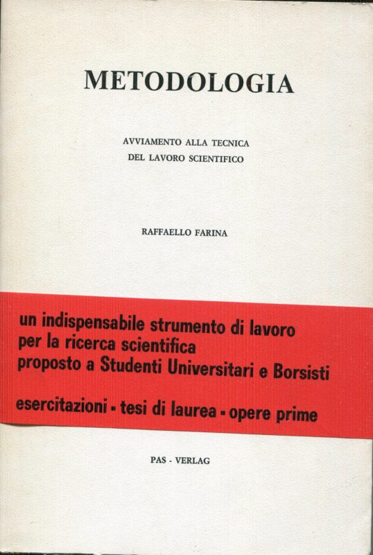 Metodologia : avviamento alla tecnica del lavoro scientifico