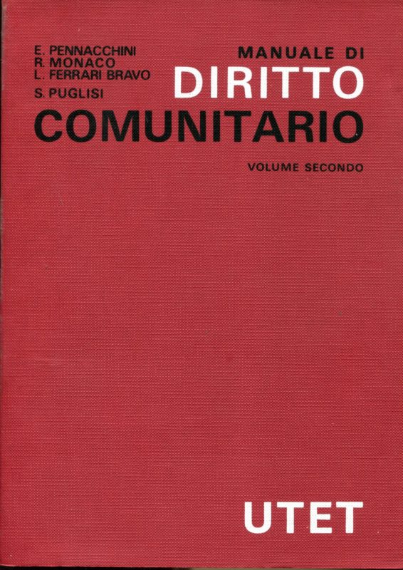Manuale di diritto comunitario (Vol. 1 e 2)