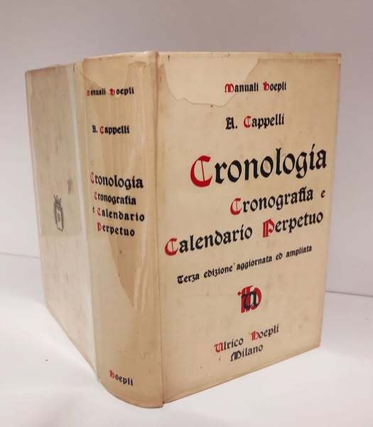 Cronologia, cronografia e calendario perpetuo : dal pricipio dell'era cristiana ai giorni nostri.   3. ed. aggiornata ed ampliata