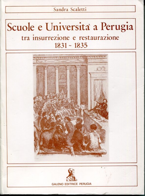 Scuole e universit?? a Perugia tra insurrezione e restaurazione, 1831-1835