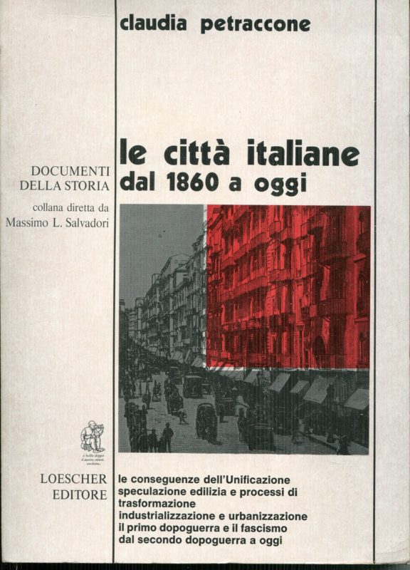 Le citt?? italiane dal 1860 a oggi