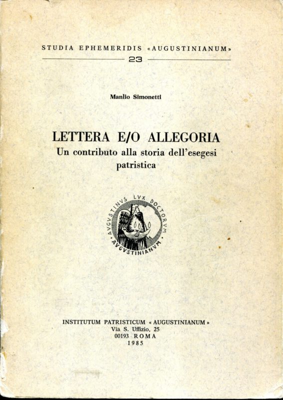 Lettera e/o allegoria : un contributo alla storia dell'esegesi patristica