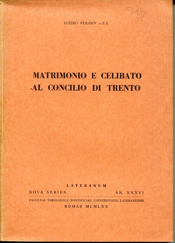 Matrimonio e celibato al Concilio di Trento