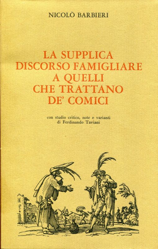 La supplica : discorso famigliare a quelli che trattano de' comici