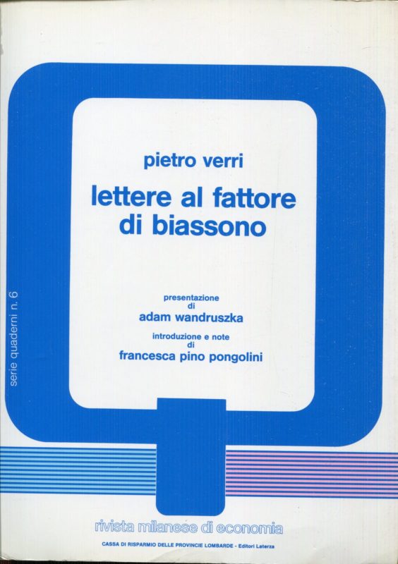 Lettere al fattore di Biassono, presentazione di Adam Wandruszka ; introduzione e note di Francesca Pino Pongolini