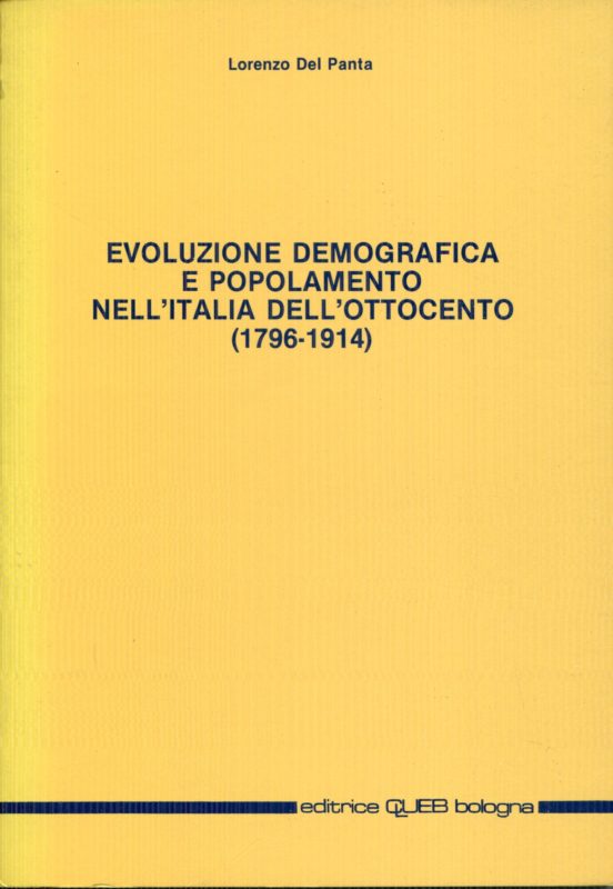 Evoluzione demografica e popolamento nell'Italia dell'Ottocento : 1796-1914