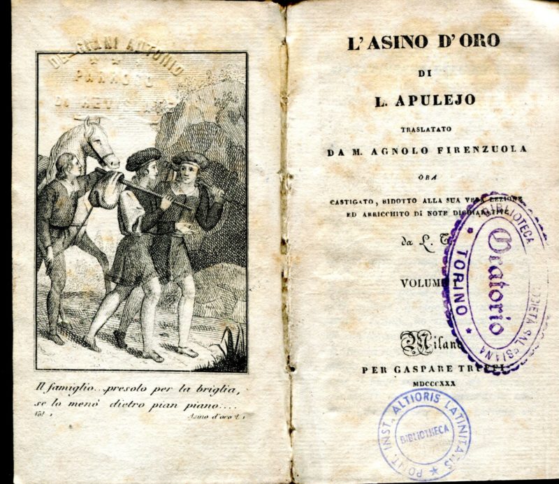 L'asino d'oro di Apulejo traslato da messer Agnolo Firenzuola ora castigato, ridotto alla sua vera lezione ed arricchito di note dichiarative da L.R. Volume 1 e 2