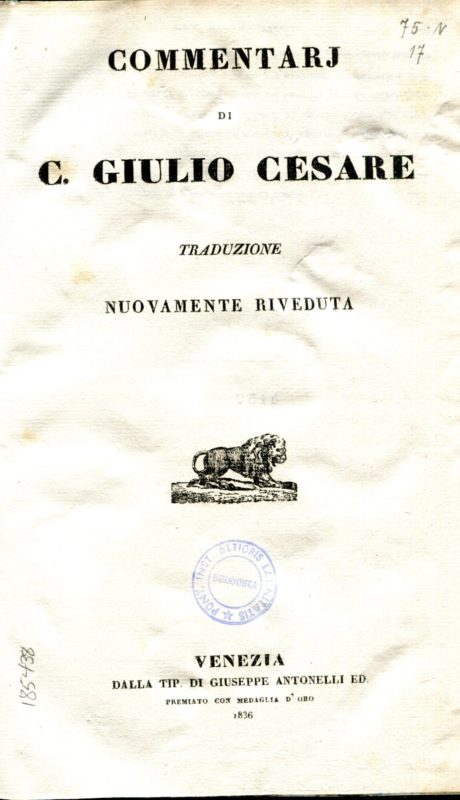 Commentarj di C. Giulio Cesare. Traduzione nuovamente riveduta