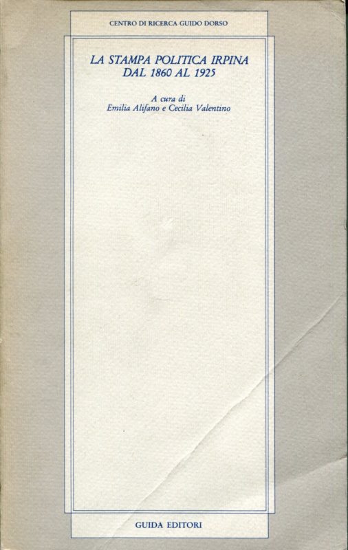 La stampa politica irpina dal 1860 al 1925