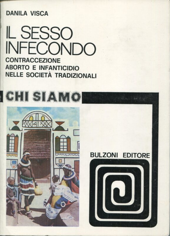 Il sesso infecondo : contraccezione, aborto e infanticidio nelle societa tradizionali