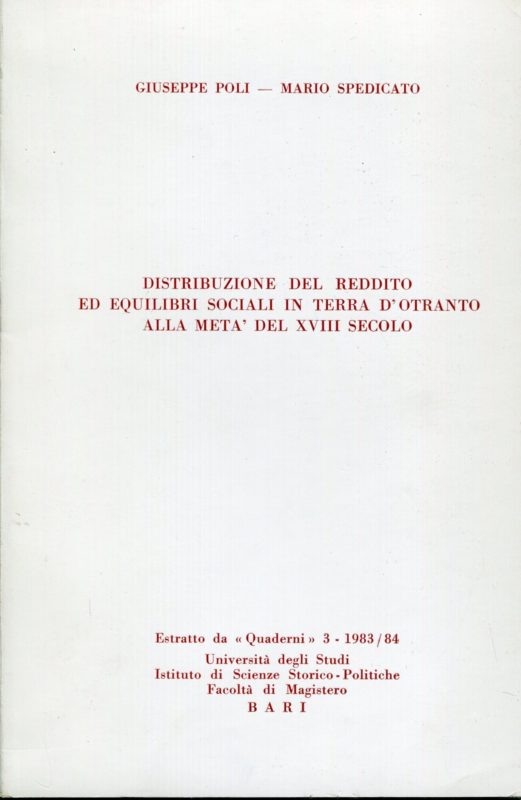 Distribuzione del reddito ed equilibri sociali in Terra d'Otranto alla met?? del 18. secolo