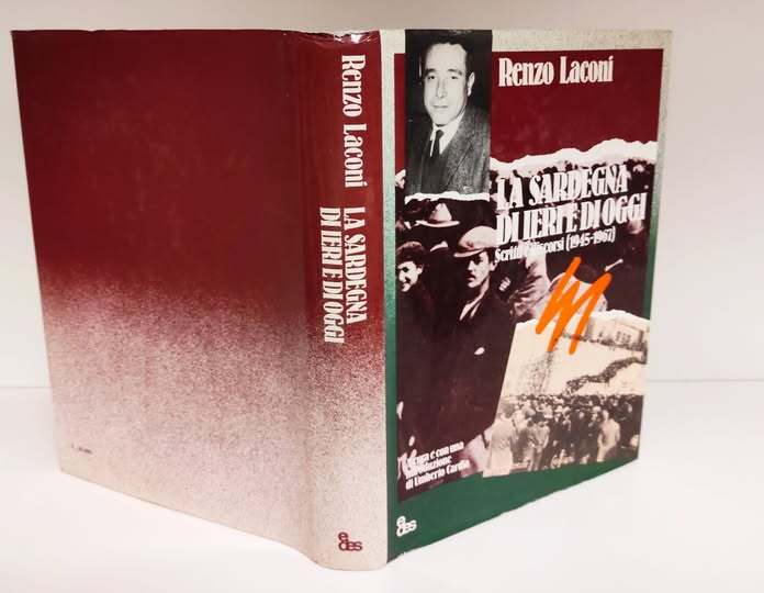 La Sardegna di ieri e di oggi : scritti e discorsi sulla Sardegna, 1945-1967