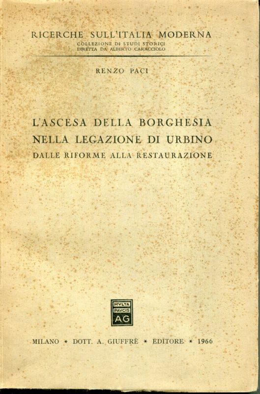 L'ascesa della borghesia nella legazione di Urbino dalle riforme alla Restaurazione