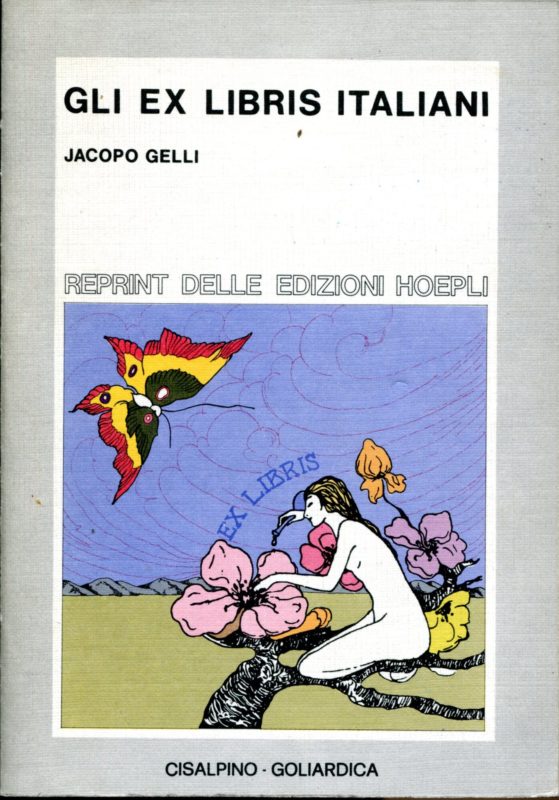 Gli ex libris italiani. Reprint delle edizioni Hoepli