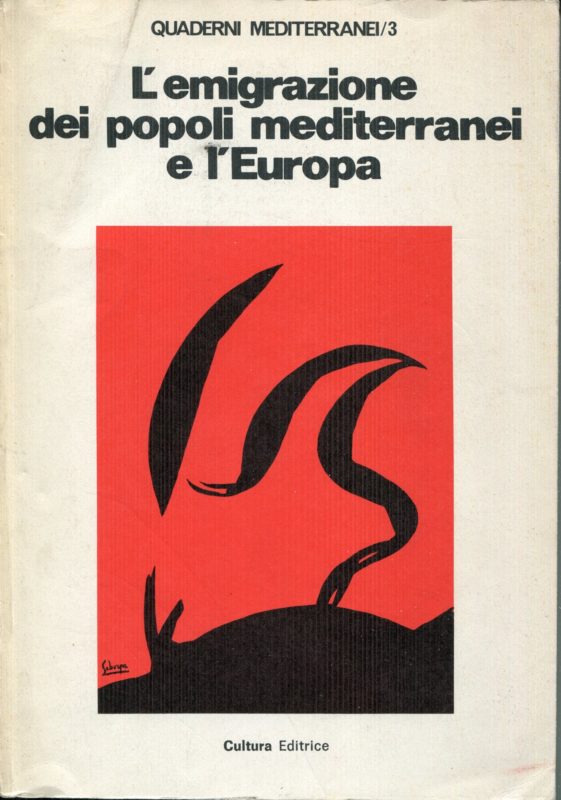 L' emigrazione dei popoli mediterranei e l'Europa