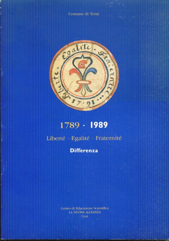 1789-1989 : Libert??, egalit??, fraternit??. Differenza