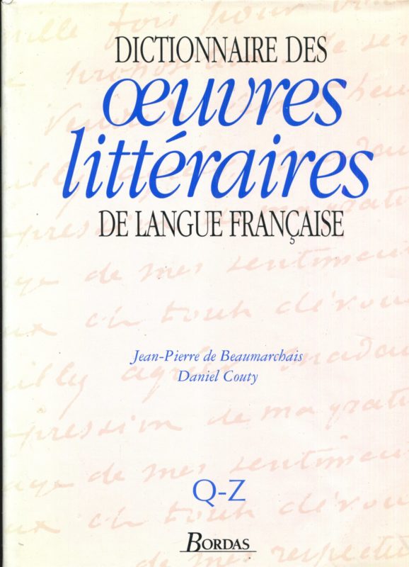 Dictionnaire des oeuvres litt??raires de langue fran??ais. Volumi 1-4