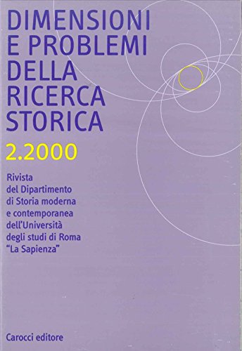 Dimensioni e problemi della ricerca storica n. 4/00