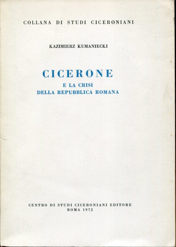 Cicerone e la crisi della Repubblica romana