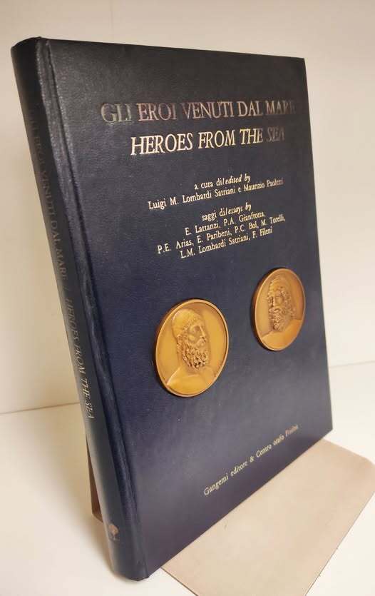 Gli eroi venuti dal mare/ Heroes from the sea.