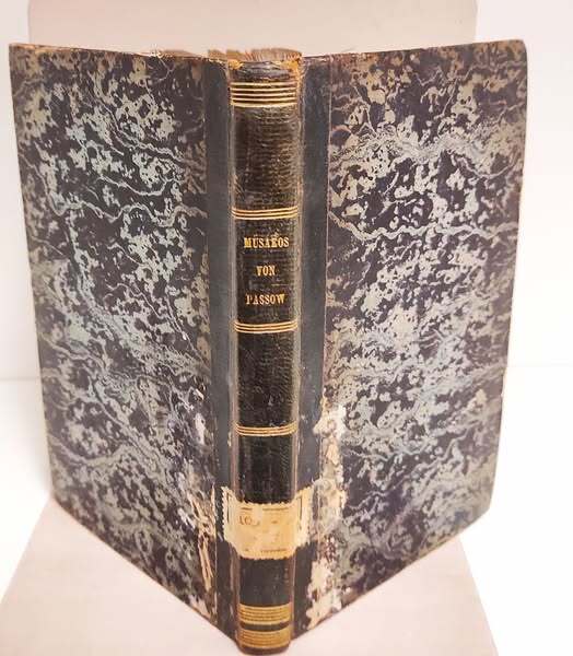 Musaeos. Urschrift, Uebersetzung, Einleitung und kritische Anmerkungen von Franz Passow, Professor am Herzogl. Gymnasium zu Weimar, der K??nigl. Preuss. Societ??t der Wissenschaften und K??nste zu Frankfurt an der Oder Mitglie