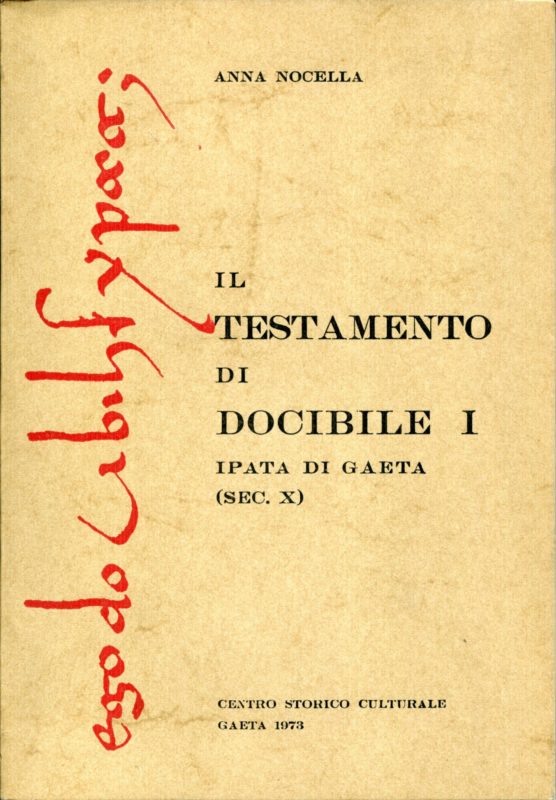 Il testamento di Docibile 1 Ipata di Gaeta