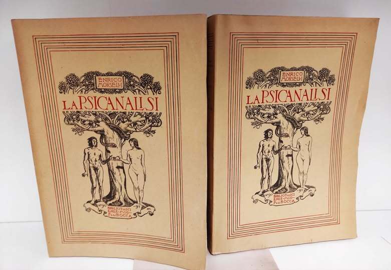 La psicanalisi : studi ed appunti critici. 1: La dottrina. 2: La pratica