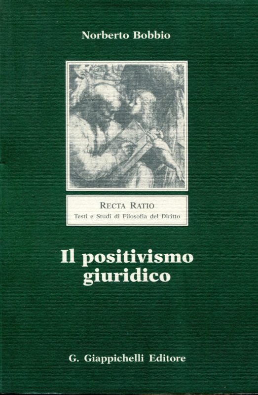 Il positivismo giuridico : lezioni di filosofia del diritto raccolte dal Prof. Morra Nello