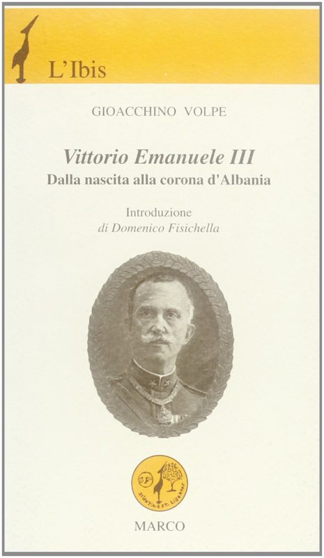 Vittorio Emanuele III. Dalla nascita alla corona d'Albania