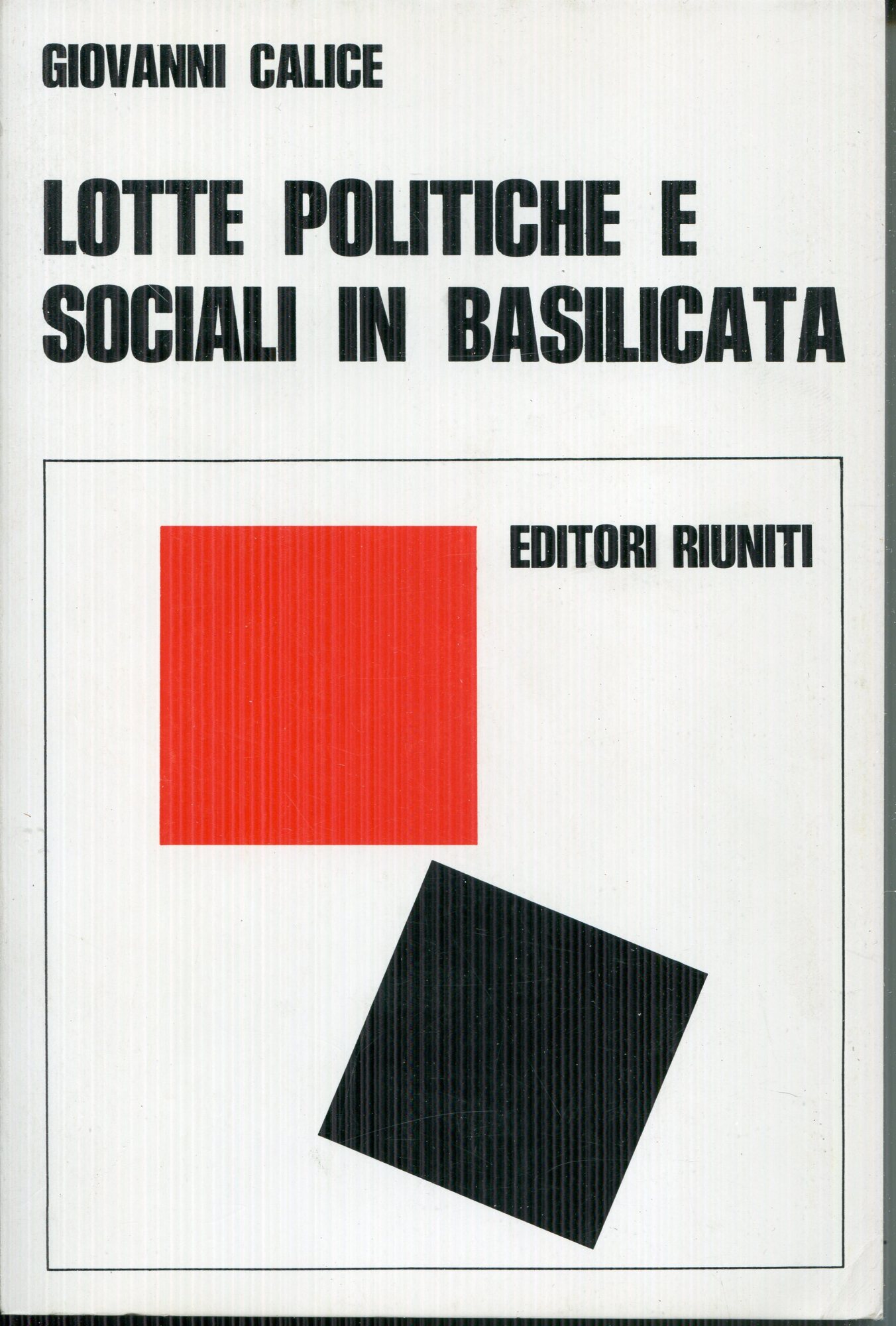 Lotte politiche e sociali in Basilicata : 1898-1922