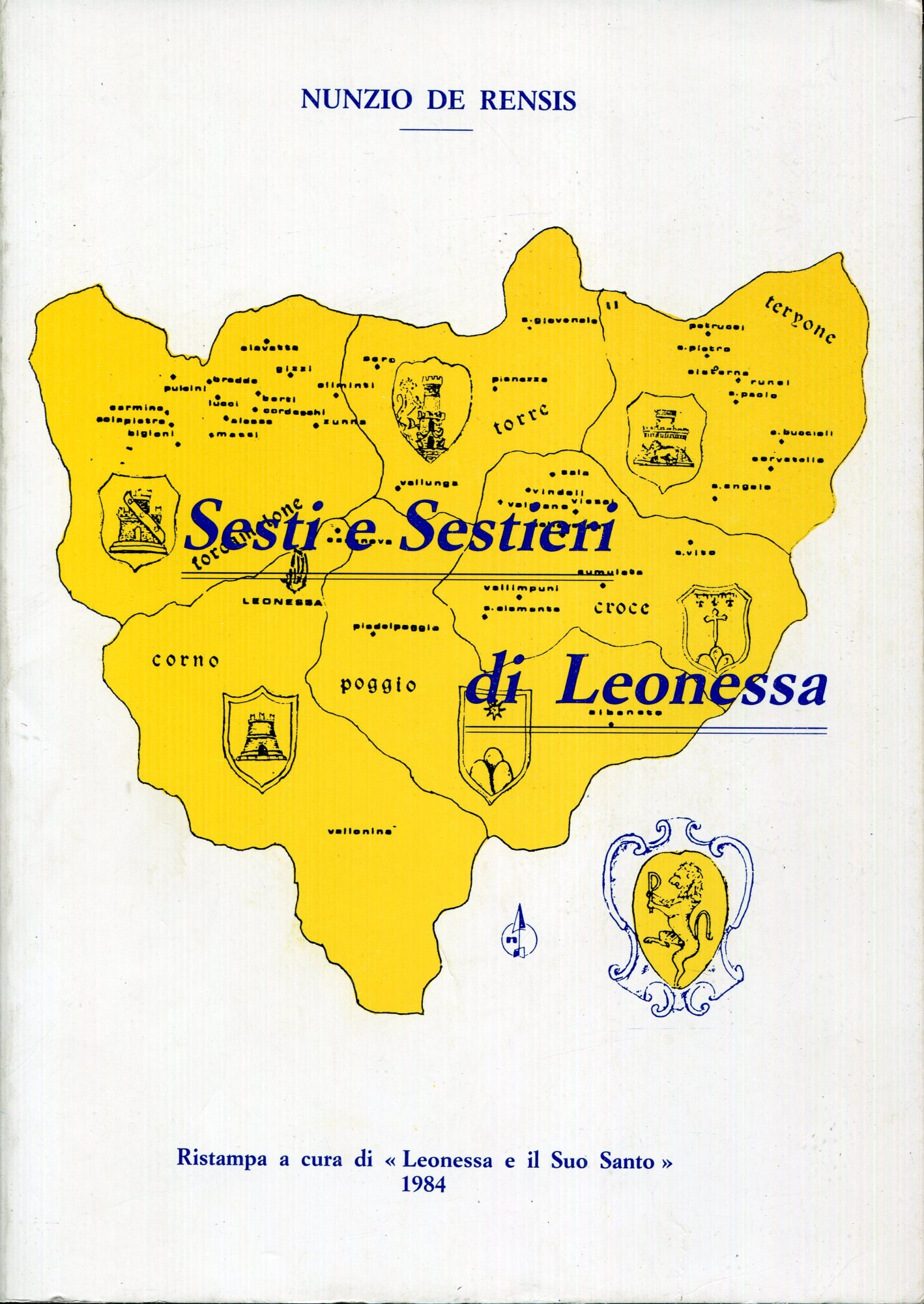 Sesti e Sestieri di Leonessa. Ripr. facs. dell'ed.: Roma : Polizzi e Valentini, 1910