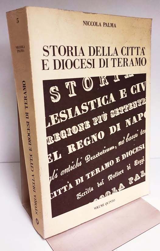 Storia della citt?? e diocesi di Teramo  Vol. Quinto