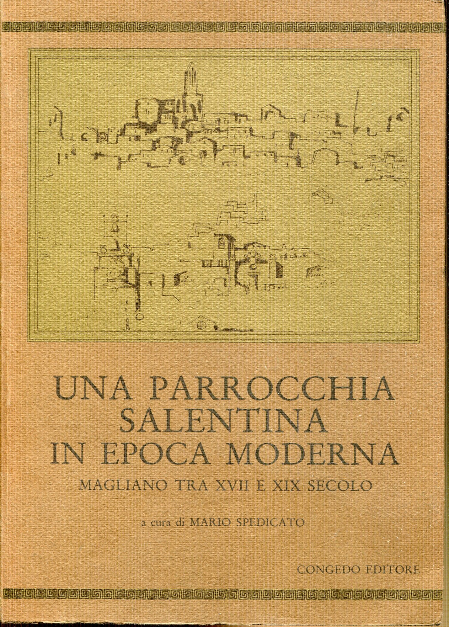 Una parrocchia salentina in epoca moderna : Magliano tra 17. e 19. secolo
