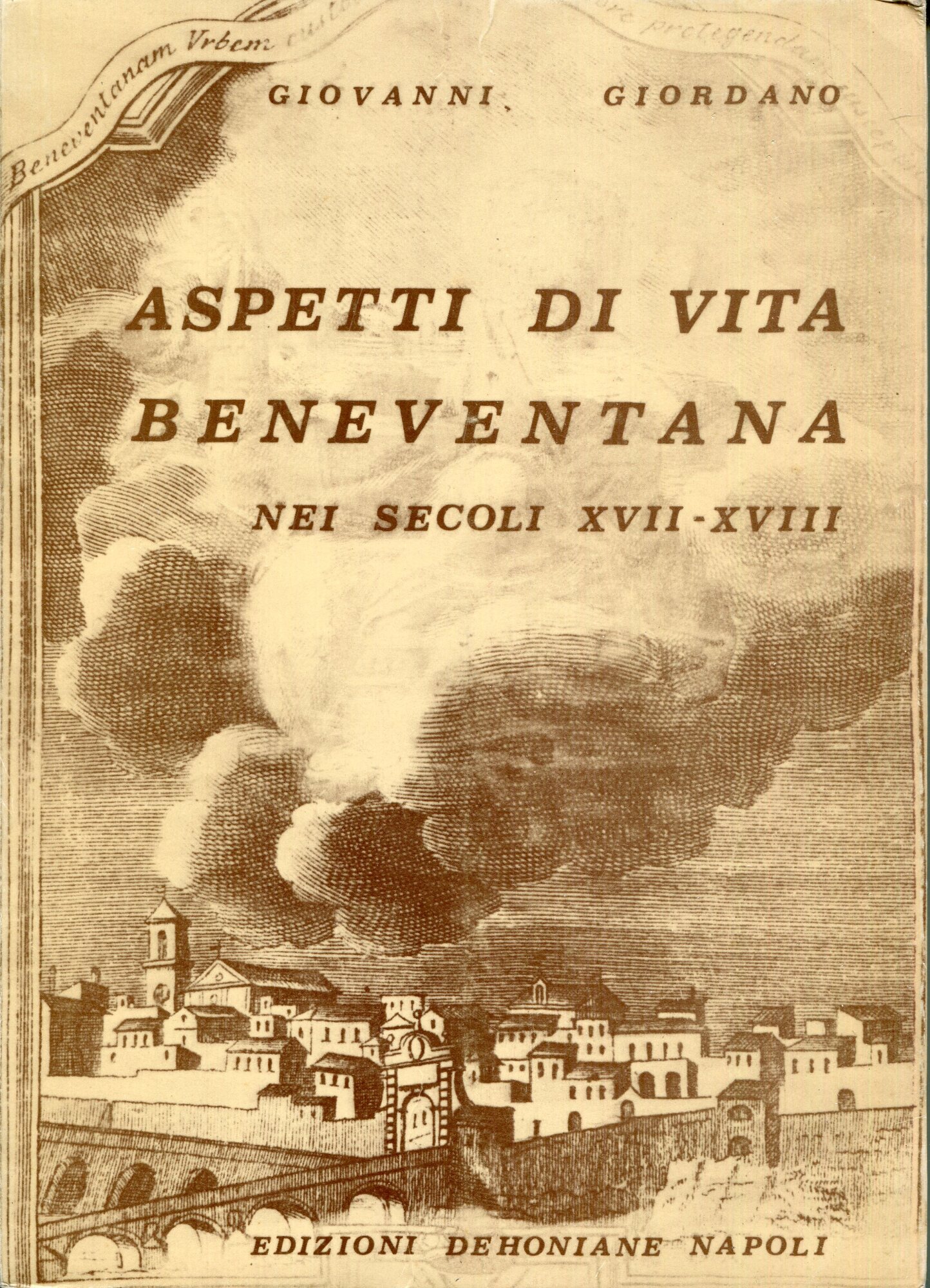 Aspetti di vita beneventana nei secoli XVII-XVIII