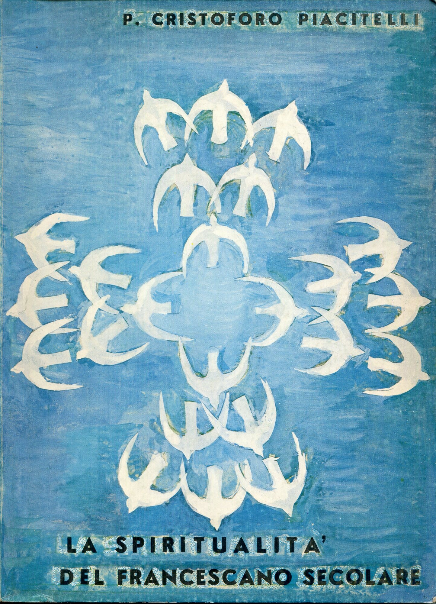 La spiritualita del francescano secolare