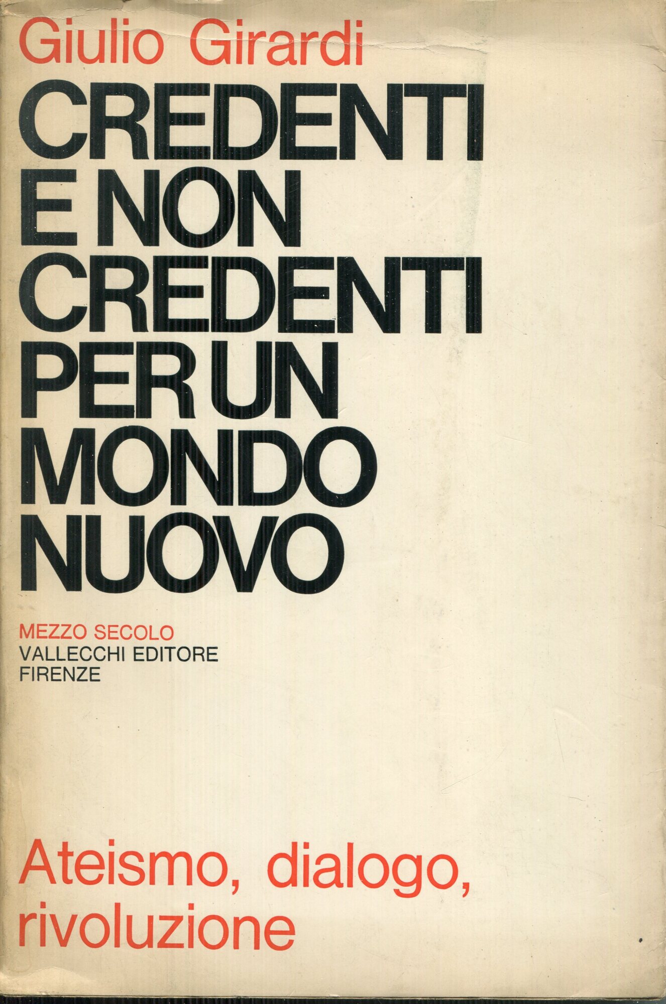 Credenti e non credenti per un mondo nuovo