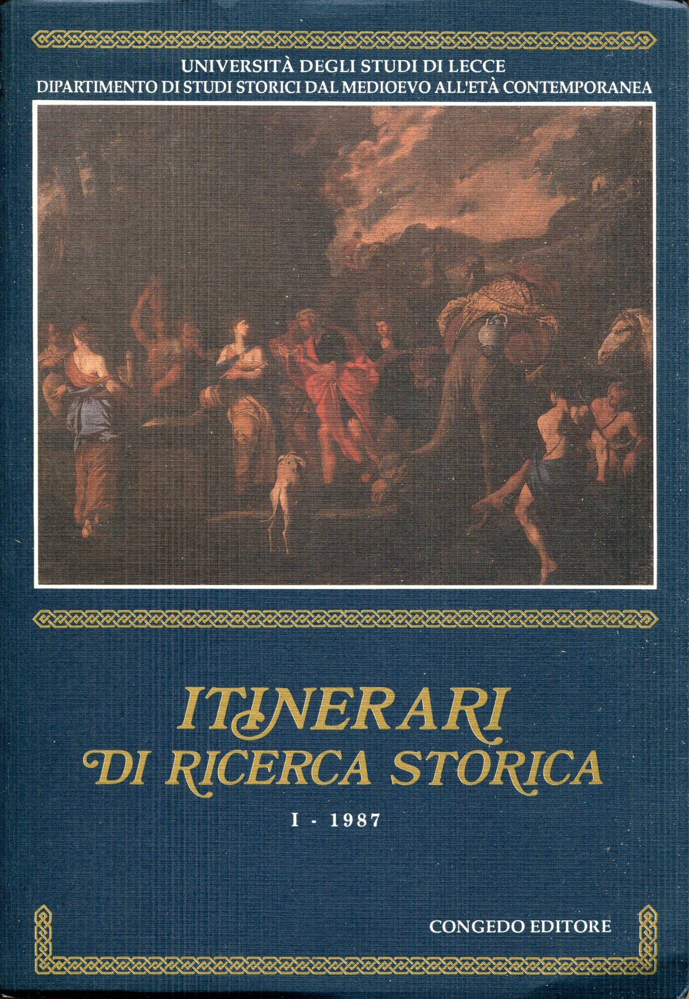 Itinerari di ricerca storica : pubblicazione periodica del Dipartimento di studi storici dal Medioevo all'et?? contemporanea. 1-1987