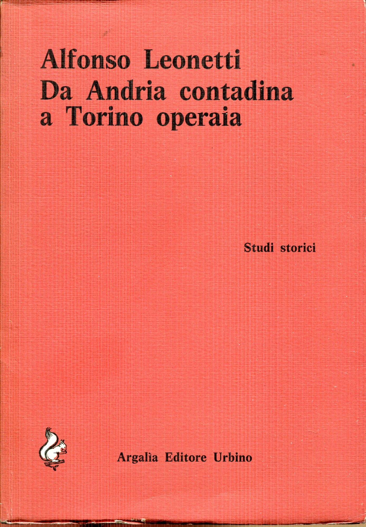 Da Andria contadina a Torino operaia : un giovane socialista tra guerra e rivoluzione