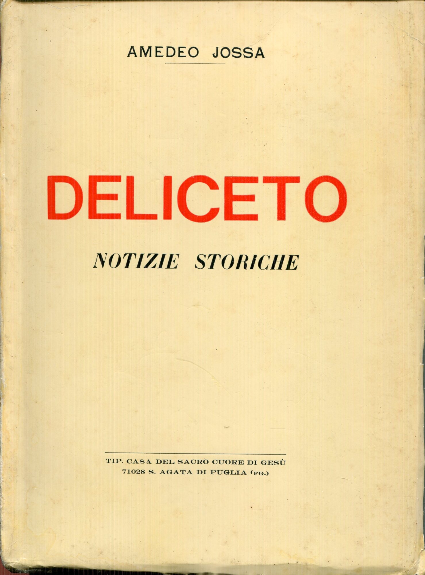 Deliceto : notizie storiche