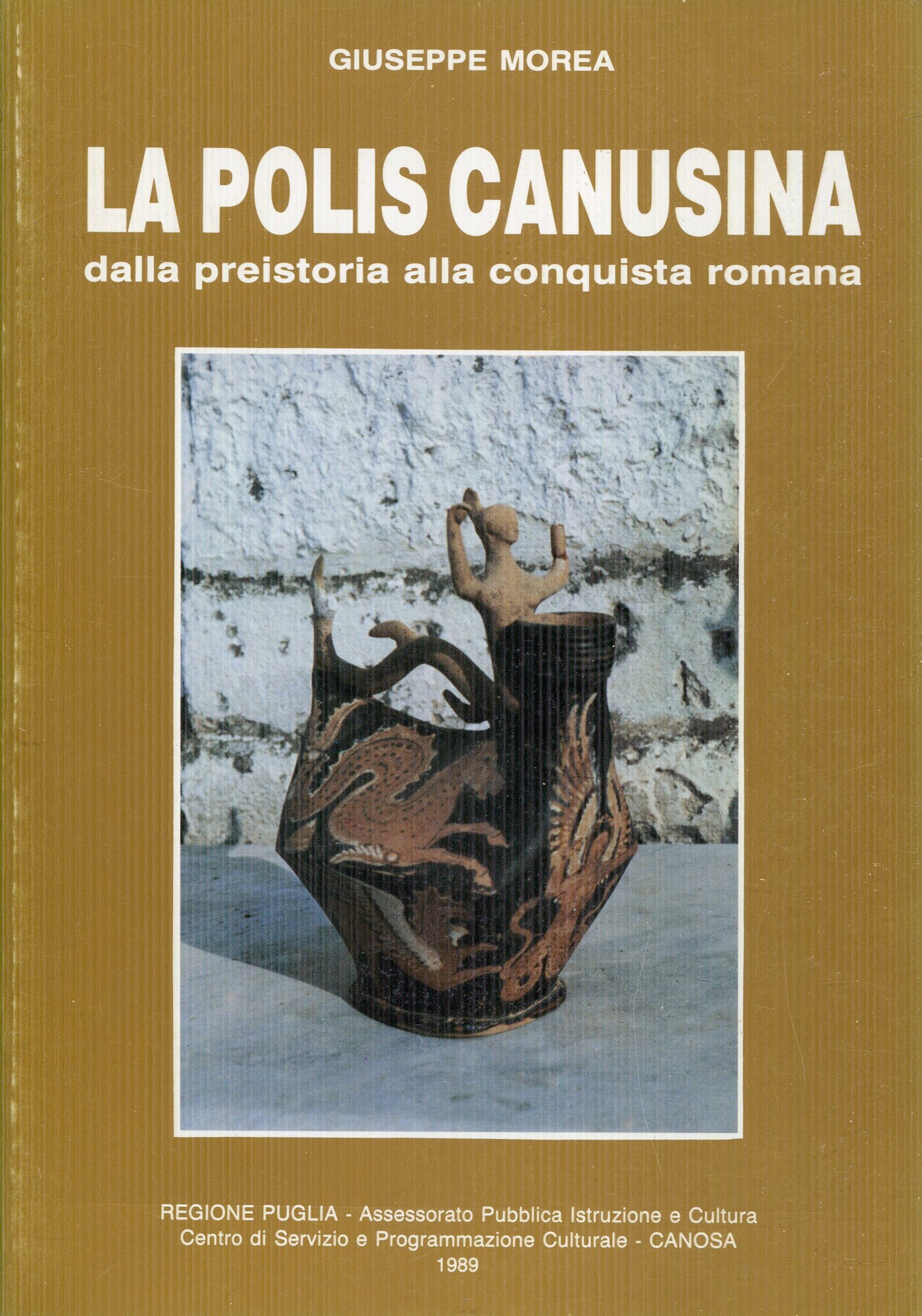 La polis Canusina : dalla preistoria alla conquista romana