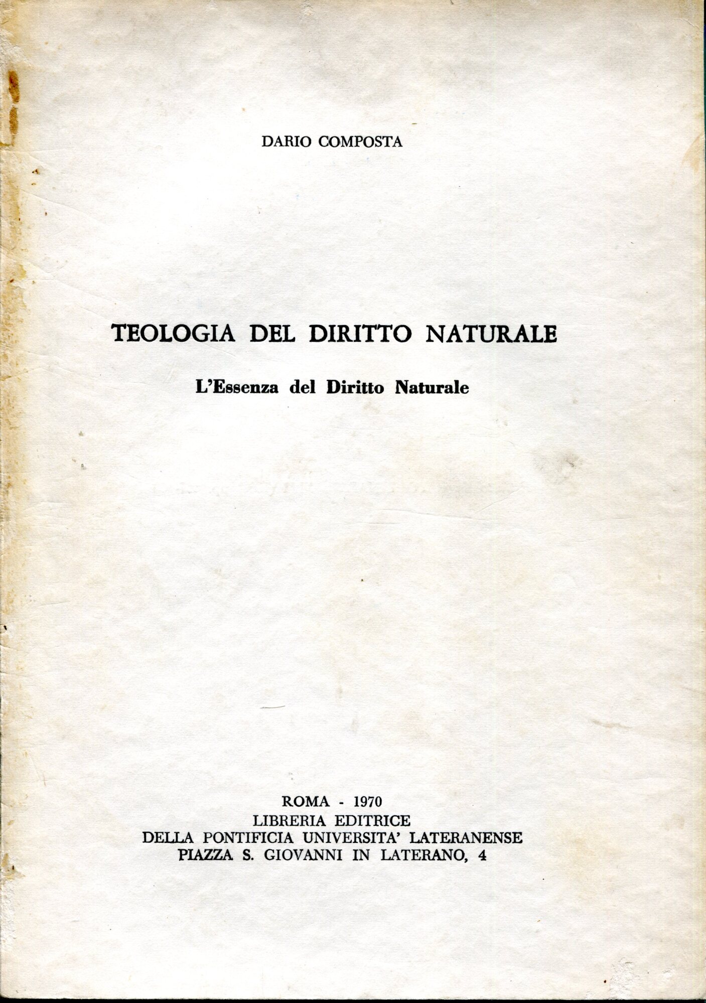 Teologia del diritto naturale. L'essenza del diritto naturale