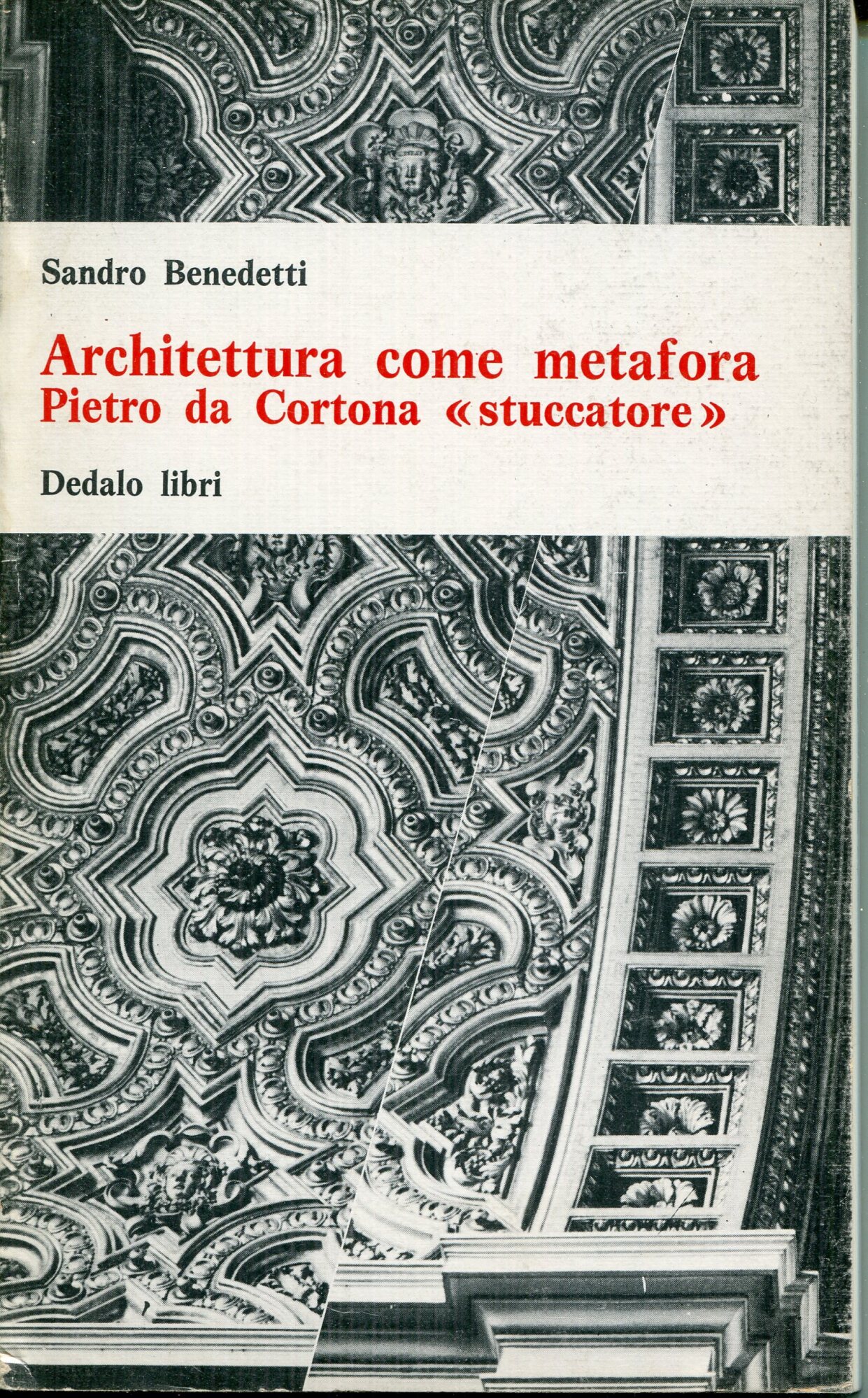 Architettura come metafora : Pietro da Cortona stuccatore