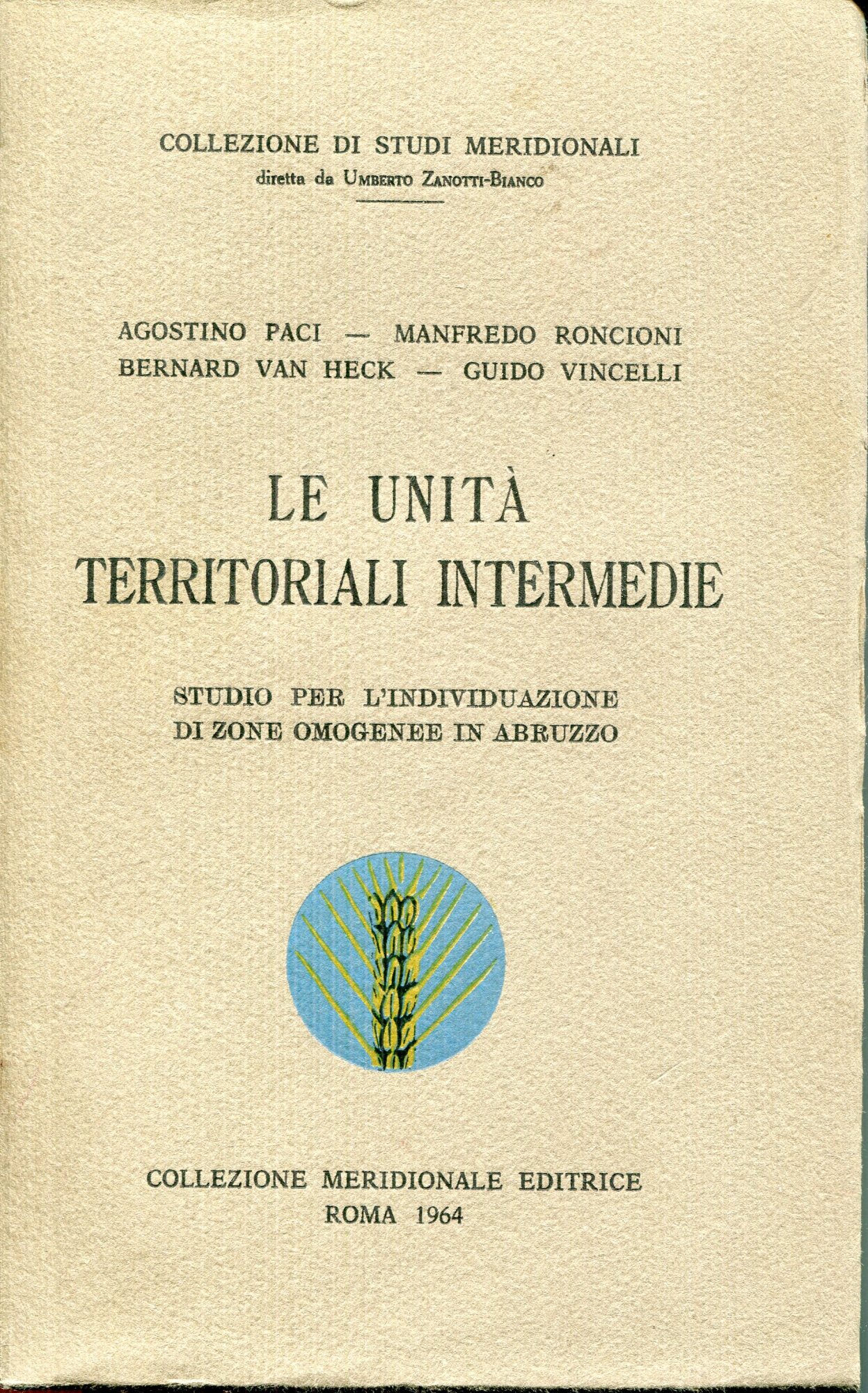 Le unit?? territoriali intermedie : studio per la individuazione di zone omogenee in Abruzzo