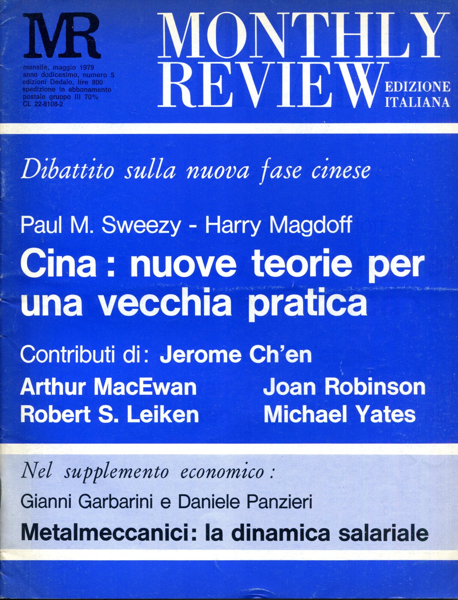Monthly Review edizione italiana. Mensile, gennaio  - dicembre 1979. Manca il numero di ottobre