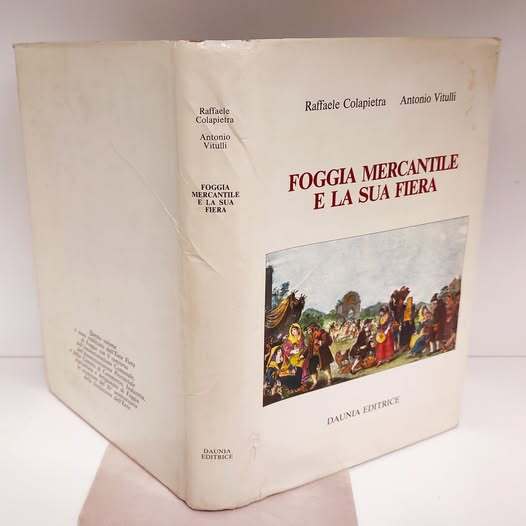 Foggia mercantile e la sua fiera