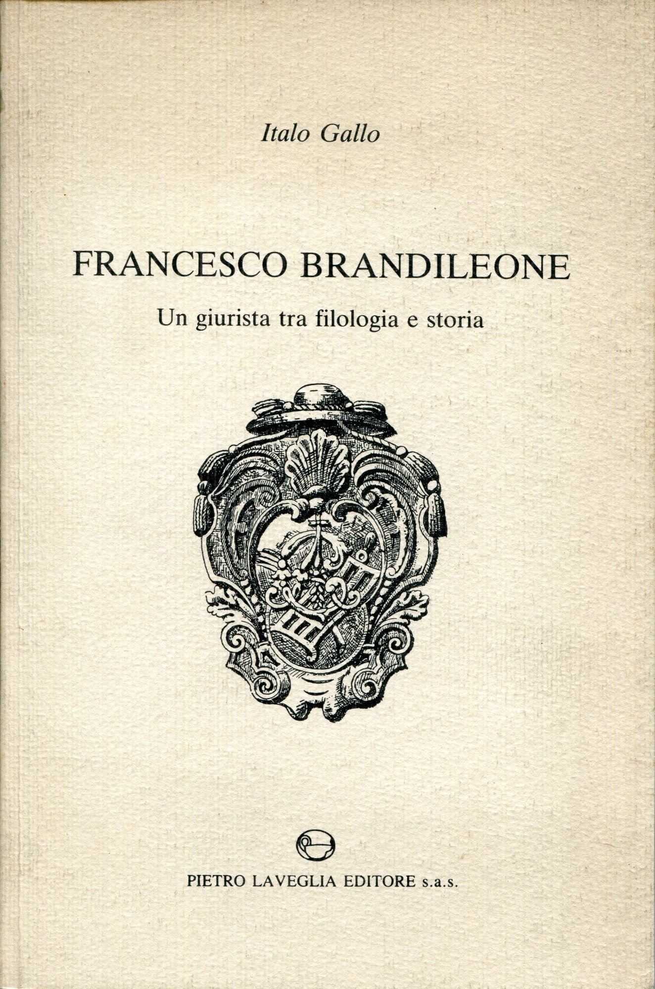 Francesco Brandileone : un giurista tra filologia e storia
