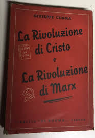 La rivoluzione di Cristo e la rivoluzione di Marx