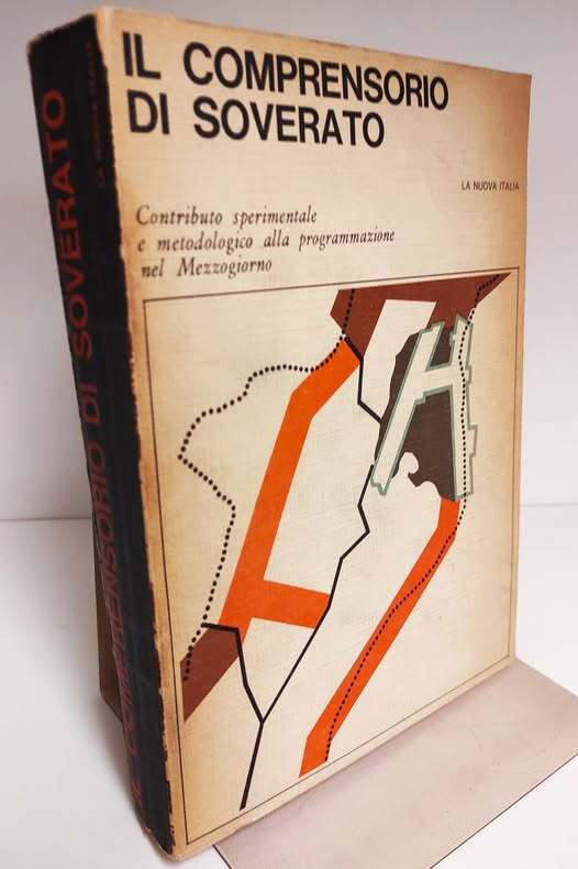 Il comprensorio di Soverato : contributo sperimentale e metodologico alla programmazione nel Mezzogiorno